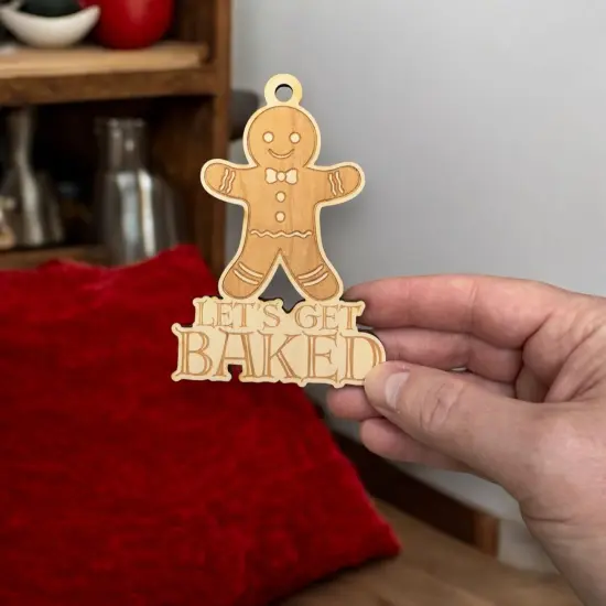 Ornament - Lets Get Baked - Raw Wood 4x3in {2}