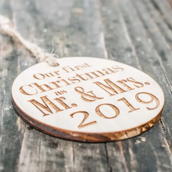 Ornament - 2019 Our First Christmas as Mr and Mrs - Raw Wood 3x3in {2}