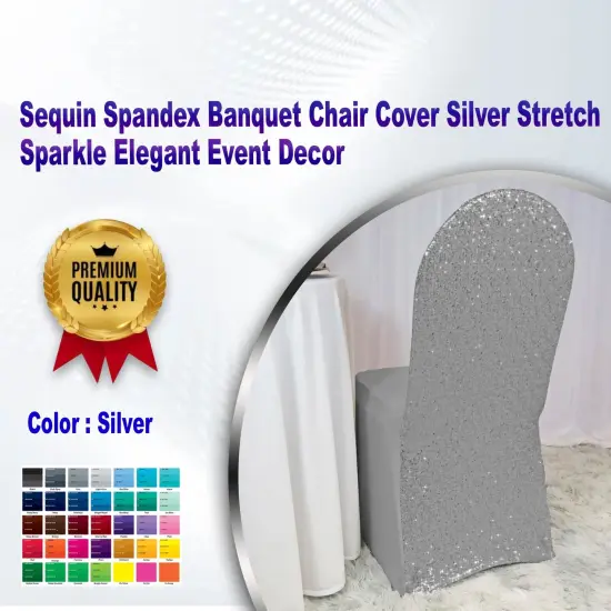1 Piece Sequin Spandex Banquet Chair Cover Silver Stretch Sparkle Elegant Event Decor {1}