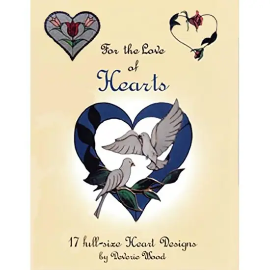 For the Love of Hearts Stained Glass Pattern Book {1}