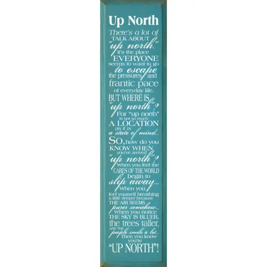 Up North Quote Sign – Escape Everyday Life Wall Decor Walnut-White {2}