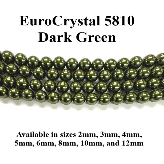 Dark Green EuroCrystal 5810 Round Pearls - 2mm, 3mm, 4mm, 5mm, 6mm, 8mm, 10mm, and 12mm - Strands - Made in Austria {1}