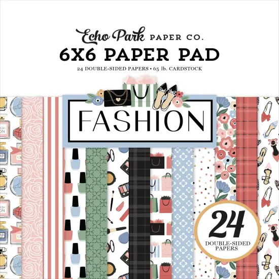 Echo Park Double-Sided Paper Pad 6"X6"-Fashion {1}