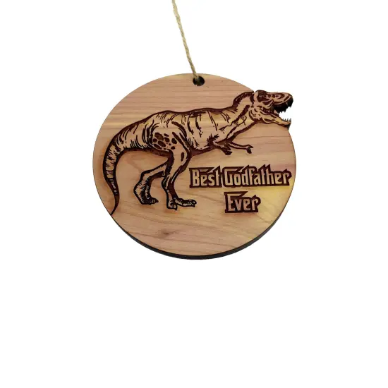 TRex Dinosaur Best Godfather Ever - Cedar Ornament {5}