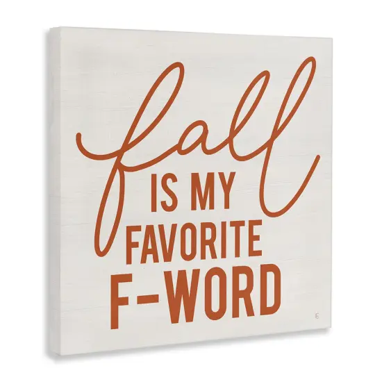 Funny Fall F-Word Phrase Canvas Art {3}