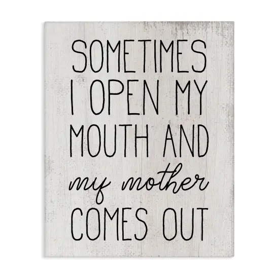 Stupell Industries Mouth Like My Mother Quote Canvas Wall Art {1}