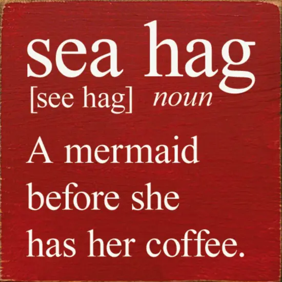 Funny Farmhouse Sign, Mermaid Before Coffee Red-White {1}