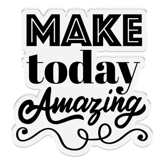 Crafter's Companion Clear Acrylic Stamps-Make Today Amazing {3}