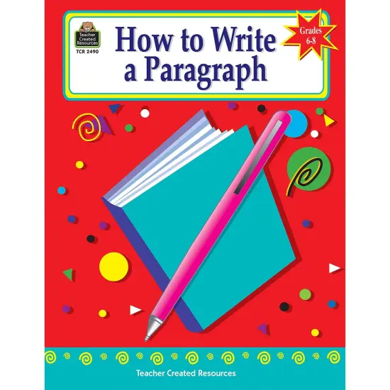 How to Write a Paragraph Activity Book, Grade 6-8 {1}