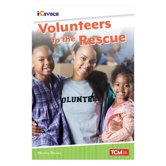 iCivics Readers Volunteers to the Rescue Nonfiction Book {1}