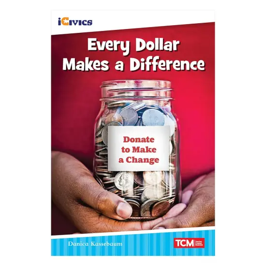 iCivics Readers Every Dollar Makes a Difference Nonfiction Book Nonfiction Book {1}