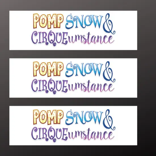 Pomp, Snow and Cirque, Have a magical Birthday Edible Icing cake topper Sheets {3}