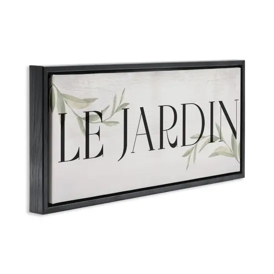 Stupell Industries French Garden Phrase Floater Framed Canvas Wall Art Design by Daphne Polselli {3}