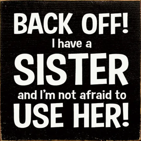 Vintage &lsquo;Back Off!&rsquo; Wood Sign - Solid Pine Rustic Home Decor Black-White {1}