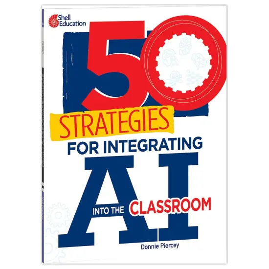 50 Strategies for Integrating AI into the Classroom {1}