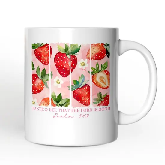 Taste and See That The Lord is Good Mug, Christian FaithStrawberry Gift {4}