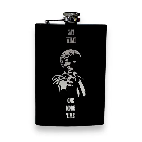 8oz Say What One More Time BLACK Flask {1}
