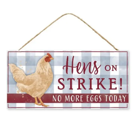 12" Wooden Sign: Hens on Strike {1}