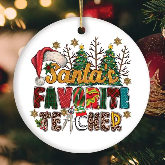 Santa’s Favorite Teacher Fun Holiday Christmas Ornament {1}