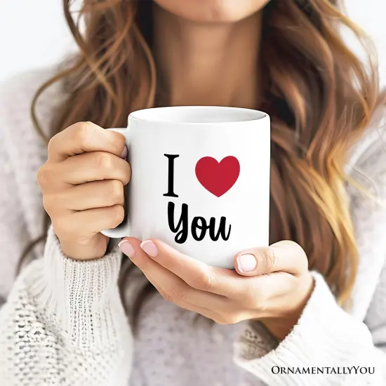 I Love You Mug, Romantic I Heart You Gift {2}