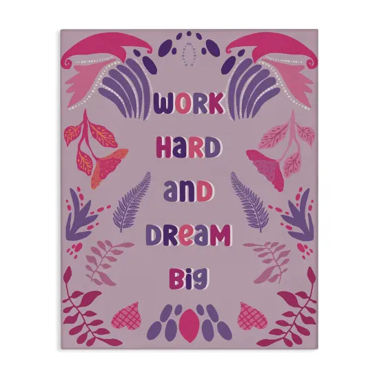 Stupell Industries Work Hard Dream Big Canvas Design by Julia Frost {1}