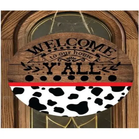 Welcome To Our Home Yall Black Cow Sign {3}