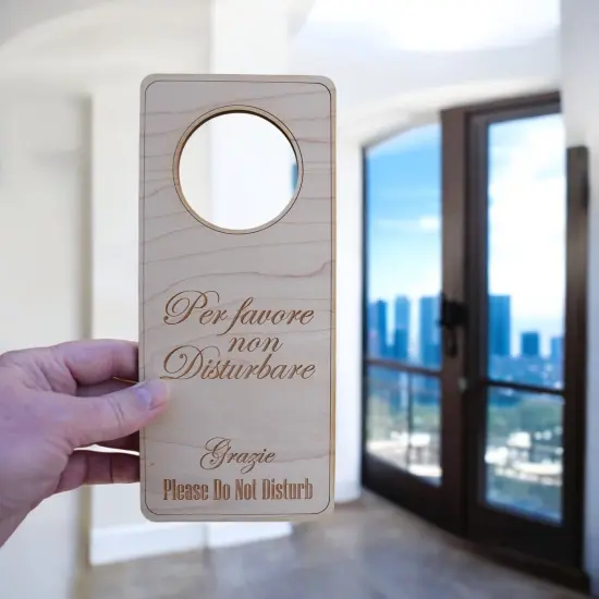Italian Language - Please Do Not Disturb - Door Hanger - Raw Wood 9x4 {4}
