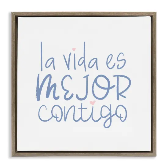 Stupell Industries La Vida Es Mejor Contigo Framed Floater Canvas Wall Art Brown Floater Frame {1}