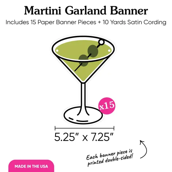 Big Dot of Happiness Martini Garland Banner, A Tini Bit Older Banner, Bachelorette Party Decor, 30 Feet Cord, 15 Double-Sided Dirty Martini Glasses {5}
