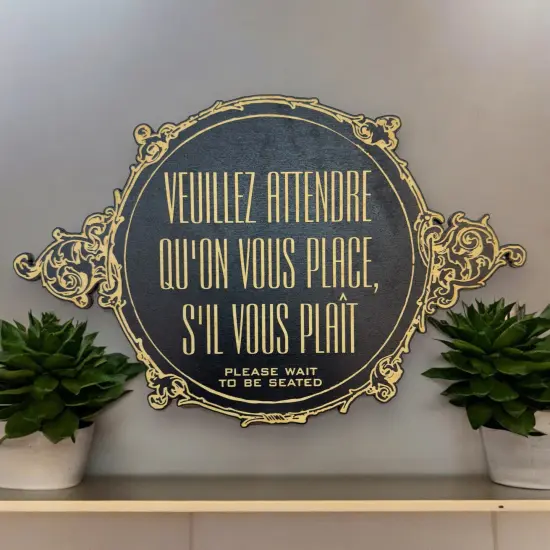Black - Please Wait to be Seated - French - Plaque Sign 11x7in {5}
