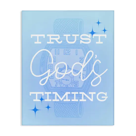 Stupell Industries Trust Gods Timing Blue Canvas Wall Art Design by Daphne Polselli {1}