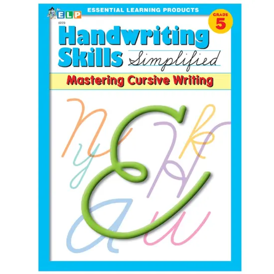 Handwriting Skills Simplified Book: Mastering Cursive Writing {1}