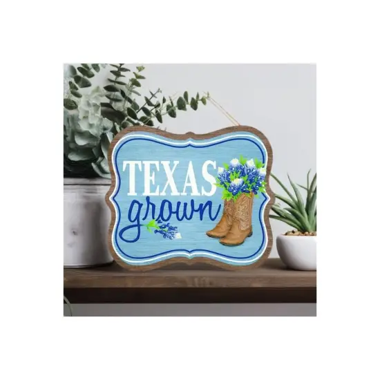 10" Wooden Sign: Texas Grown Sign {3}