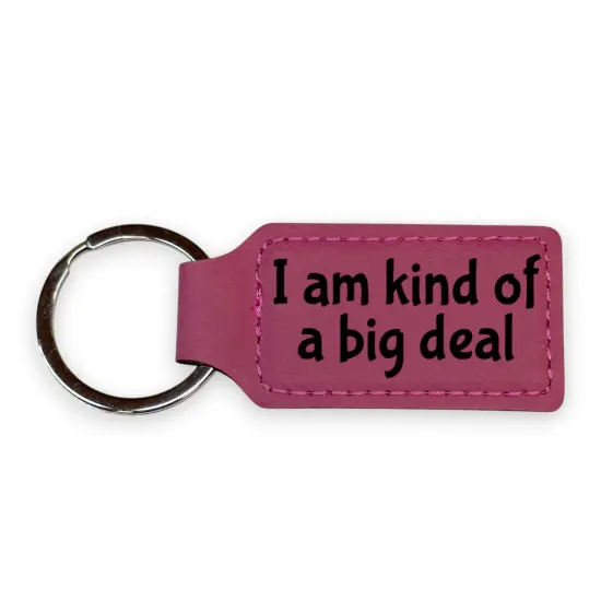 Keychain - Rectangle - I am kind of a big deal - Leather Pink/Black {1}