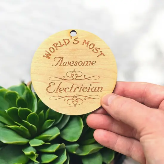 Worlds most Awesome Electrician - Ornament - Raw Wood {6}