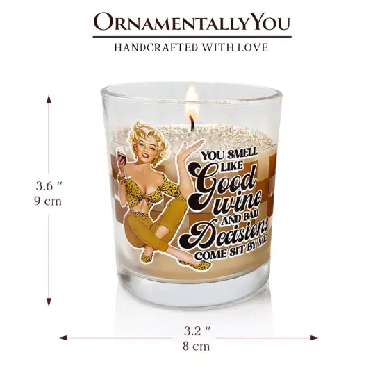 Retro Sass Candle You Smell Like Good Wine and Bad Decisions, Lemon Scented Funny Housewife Gift {4}