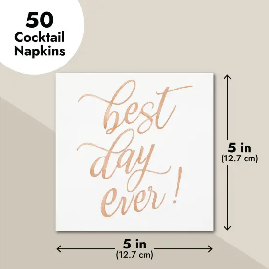 50-Pack Best Day Ever Napkins - Disposable Napkins for Wedding Reception, Bridal Shower, Engagement Party (Rose Gold, 5x5 In) White {6}