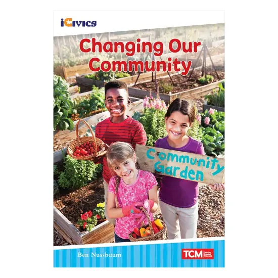 iCivics Readers Changing Our Community Nonfiction Book {1}