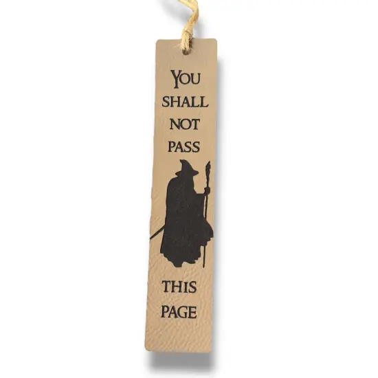 Bookmark - LEATHER - You Shall not Pass this Page DARK BROWN {7}