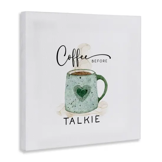 Stupell Industries Coffee Before Talkie Canvas By Joy Hall {3}