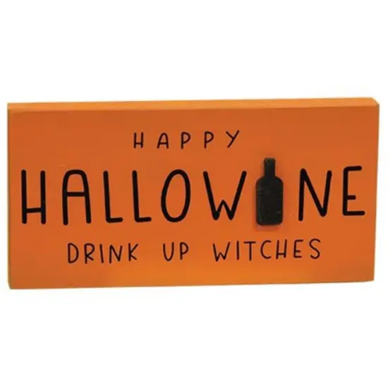 Orange Painted Wooden Halloween Sign with "Happy Halloween Drink Up Witches" Text and Wine Accent {1}