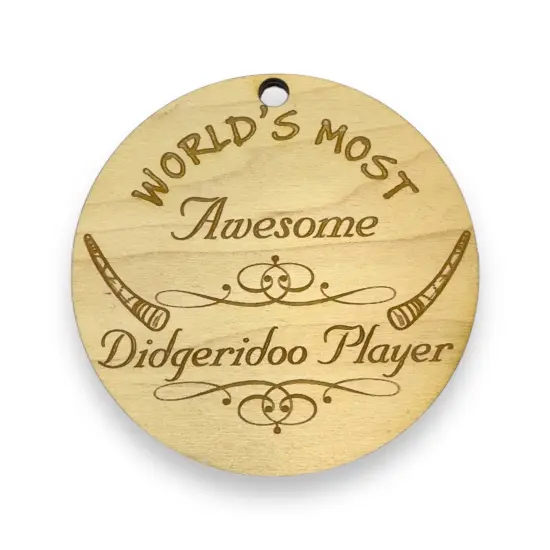 Worlds most Awesome Didgeridoo Player - Ornament - Raw Wood {3}