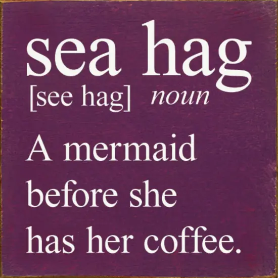 Funny Farmhouse Sign, Mermaid Before Coffee Purple-White {1}