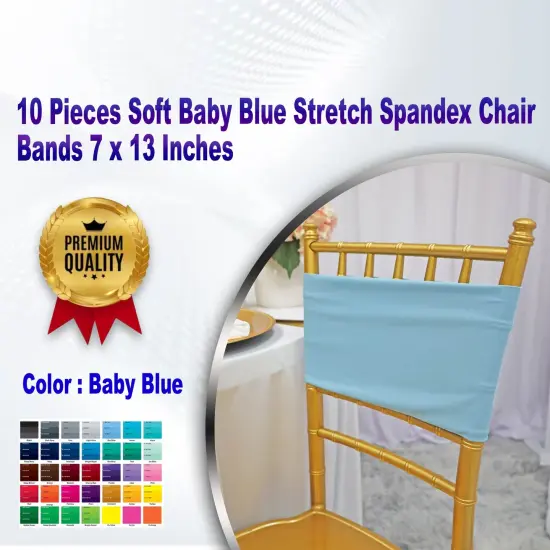 10 Pieces Soft Baby Blue Stretch Spandex Chair Bands 7 x 13 Inches {1}
