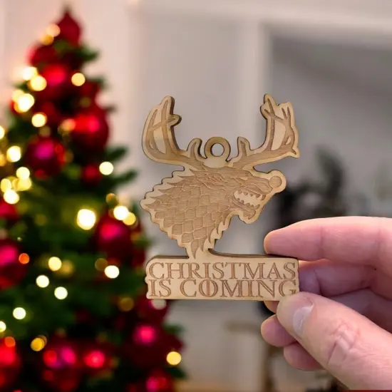 Ornament - Christmas is Coming - Raw Wood 4x3in {5}