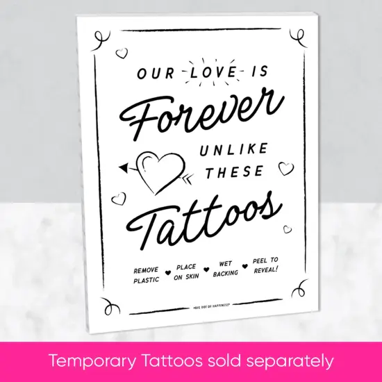 Big Dot of Happiness Our Love is Forever Unlike These Tattoos Sign - Printed on Sturdy Plastic Material - 10.5 x 13.75 in - Sign with Stand - 1 Piece {3}