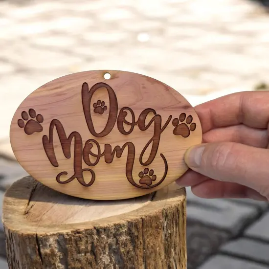 Dog mom - Cedar Ornament {3}