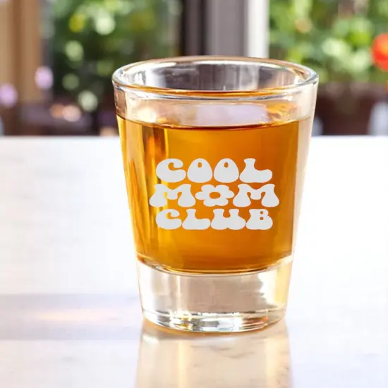 2oz Cool Mom Club Shot Glass {2}