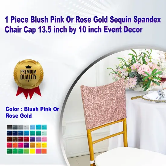 1 Piece Blush Pink Or Rose Gold Sequin Spandex Chair Cap 13.5 inch by 10 inch Event Decor {1}
