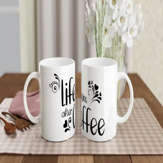 Life begins after coffee Mug White 11oz Ceramic Mug {3}